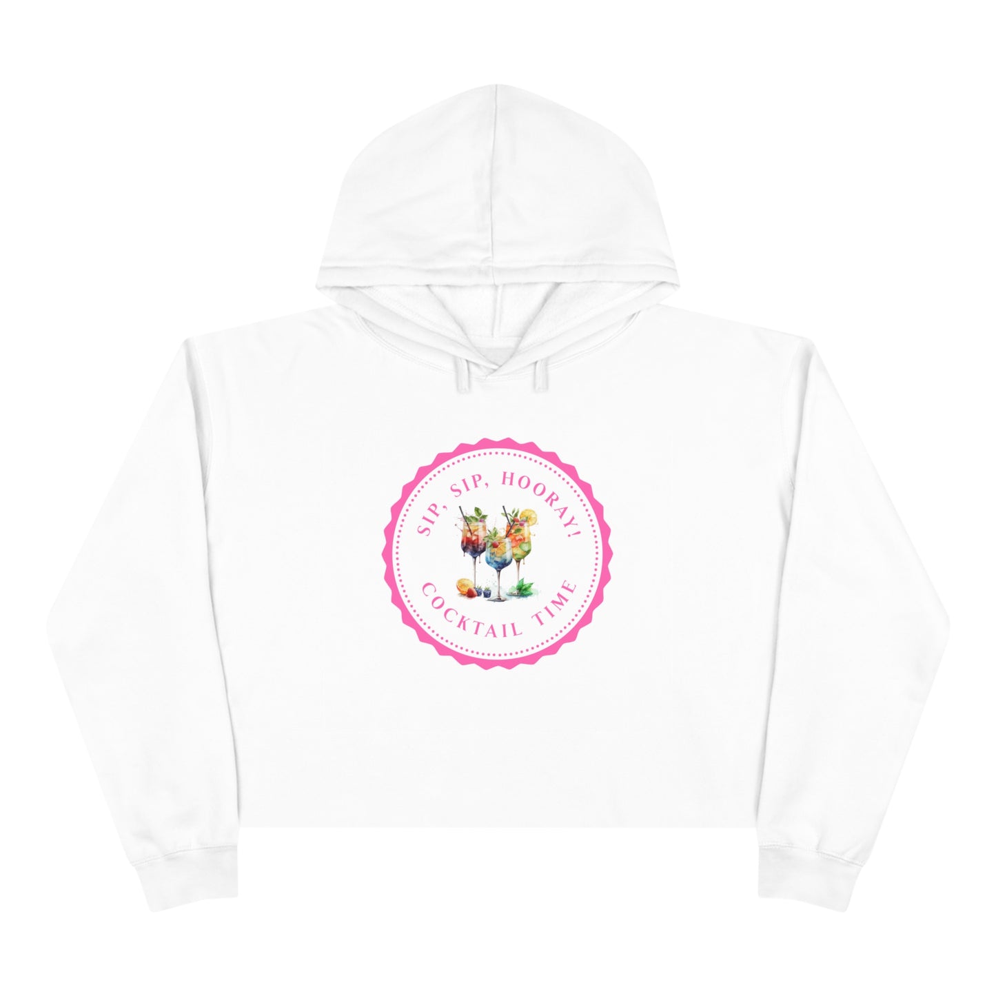 women's hoodie - sip, sip, hooray!