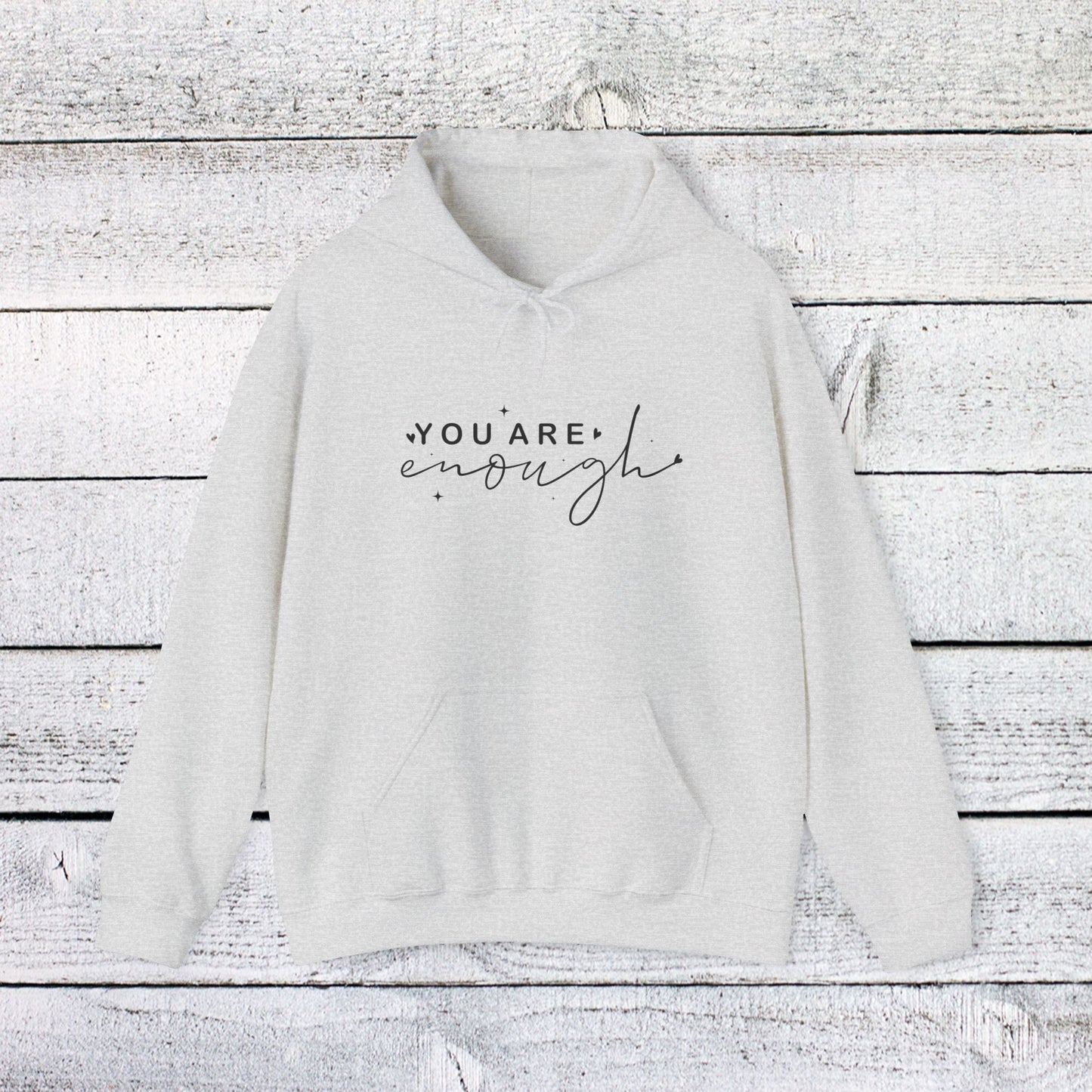 unisex heavy blend™ hooded sweatshirt - you are enough - self-love quote design