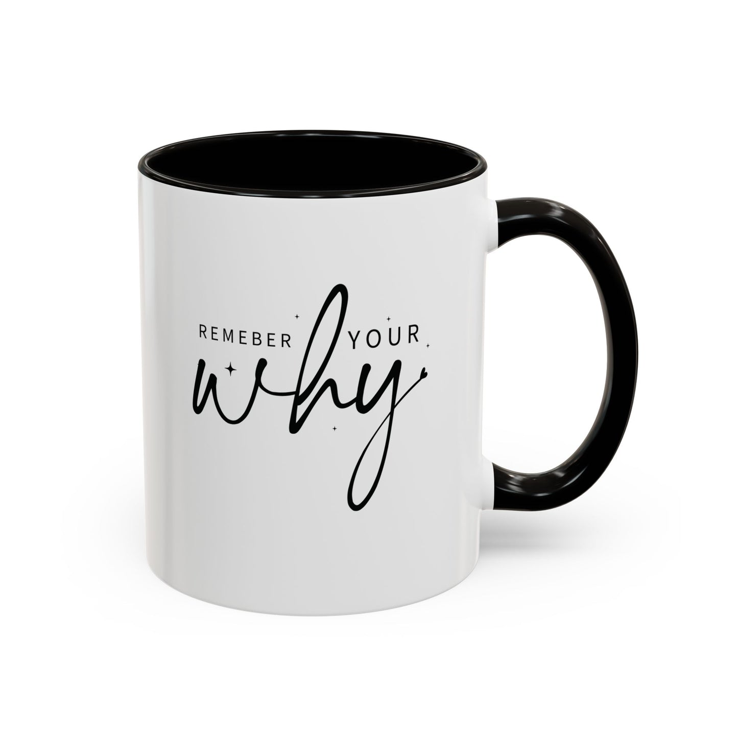 colorful mugs (11oz, 15oz) - remember your why - purpose driven motivation