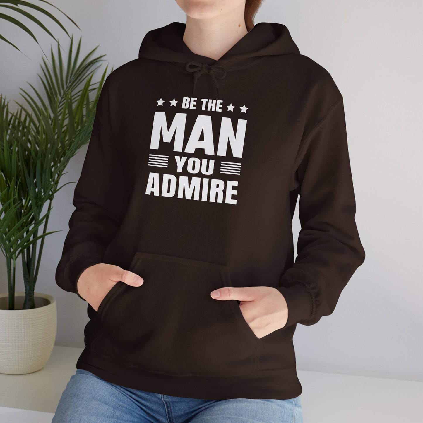 unisex heavy blend™ hooded sweatshirt - be the man you admire - self-improvement quote