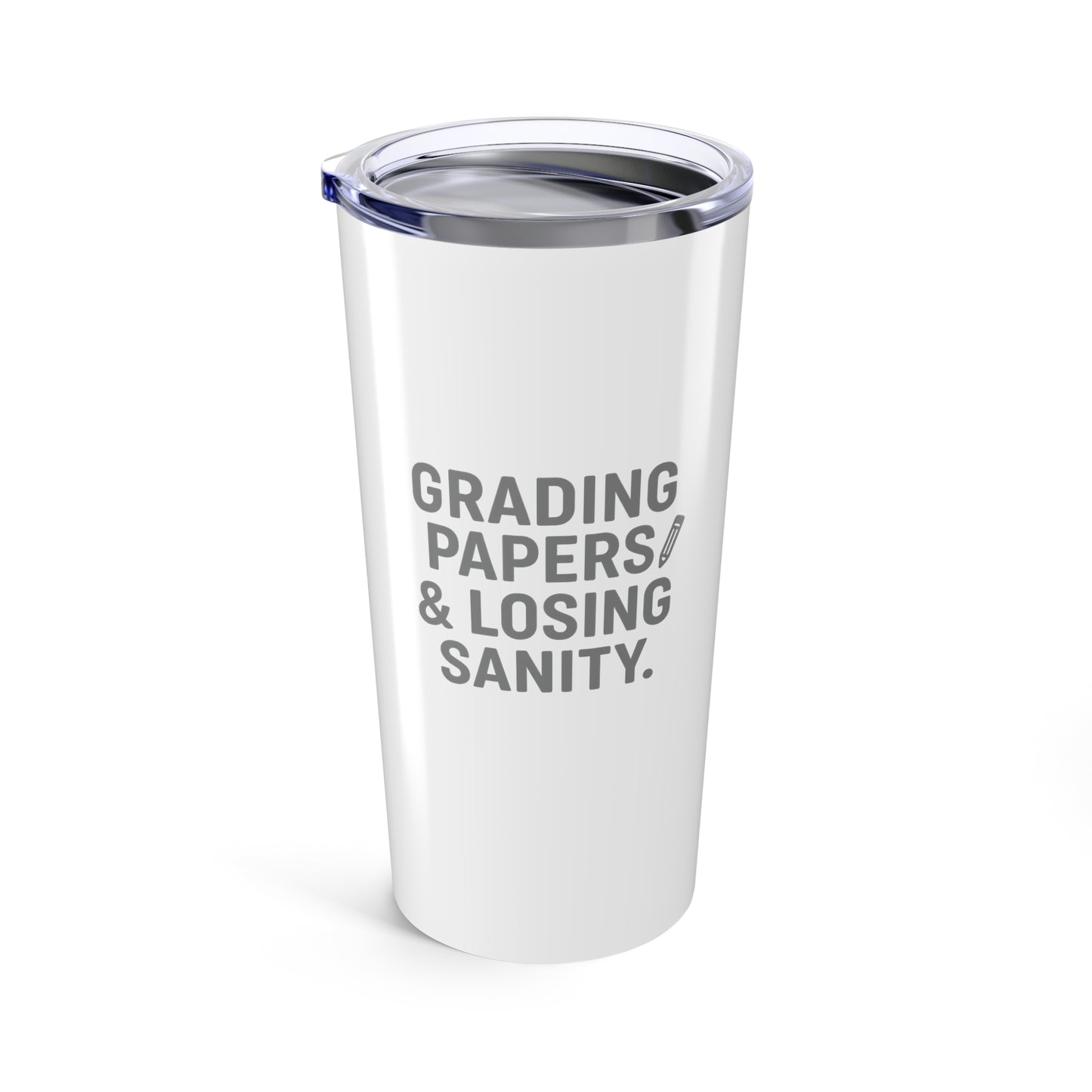 grading papers & losing sanity tumbler - perfect gift for teachers. teachers with attitude.