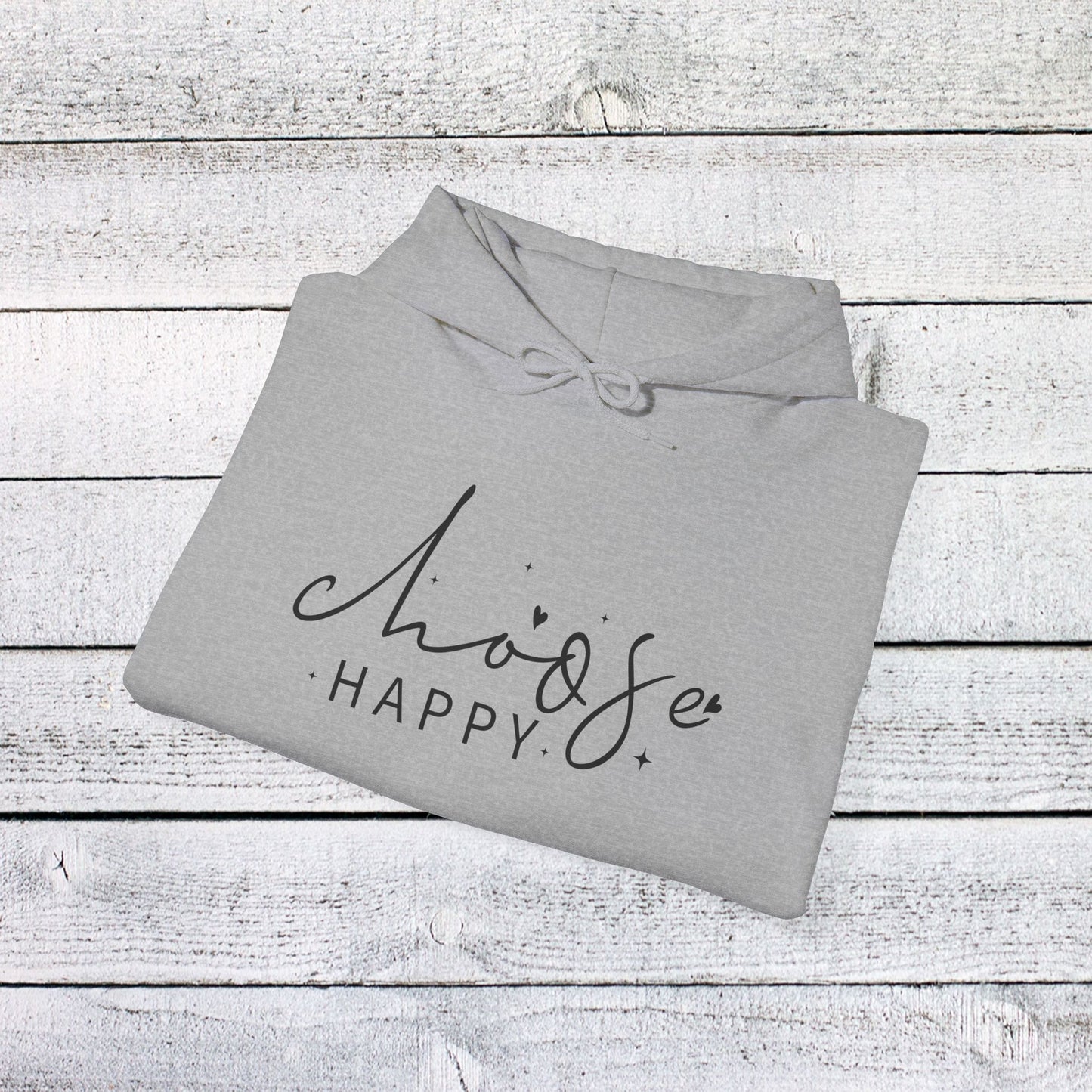 unisex heavy blend™ hooded sweatshirt - choose happy - positive mindset quote