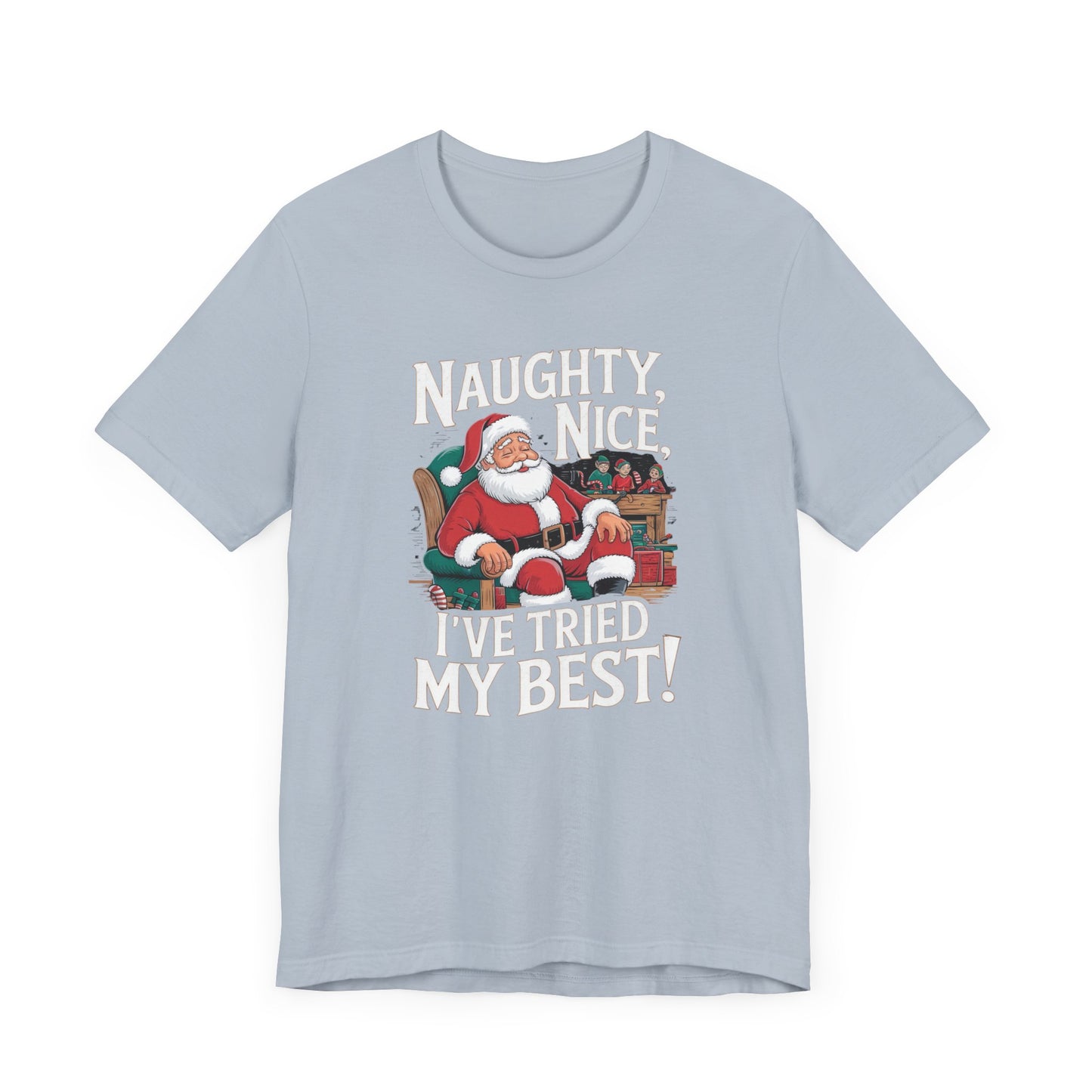 men & women christmas t-shirt. naughty, nice, tried my best. unisex christmas t-shirt.