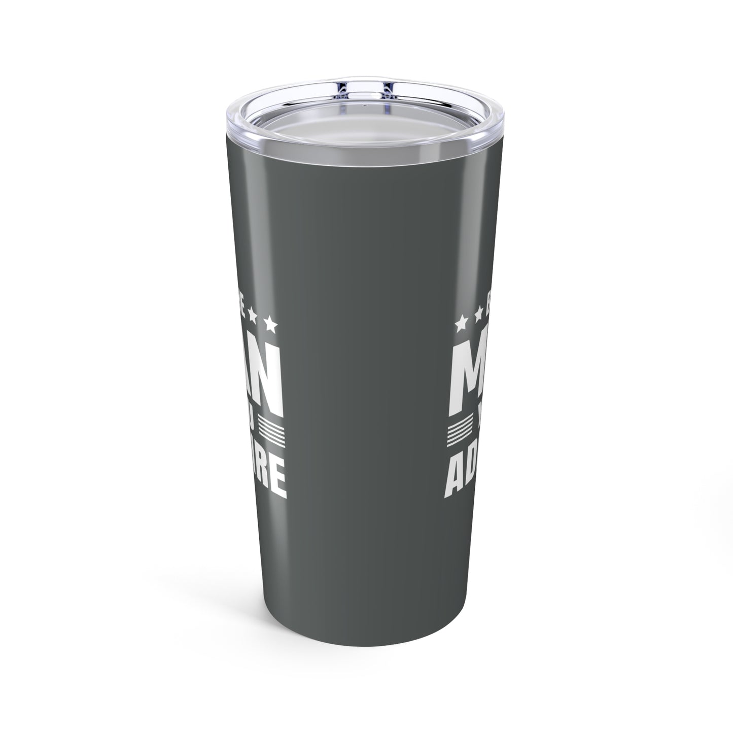 tumbler 20oz - be the man you admire - self-improvement quote