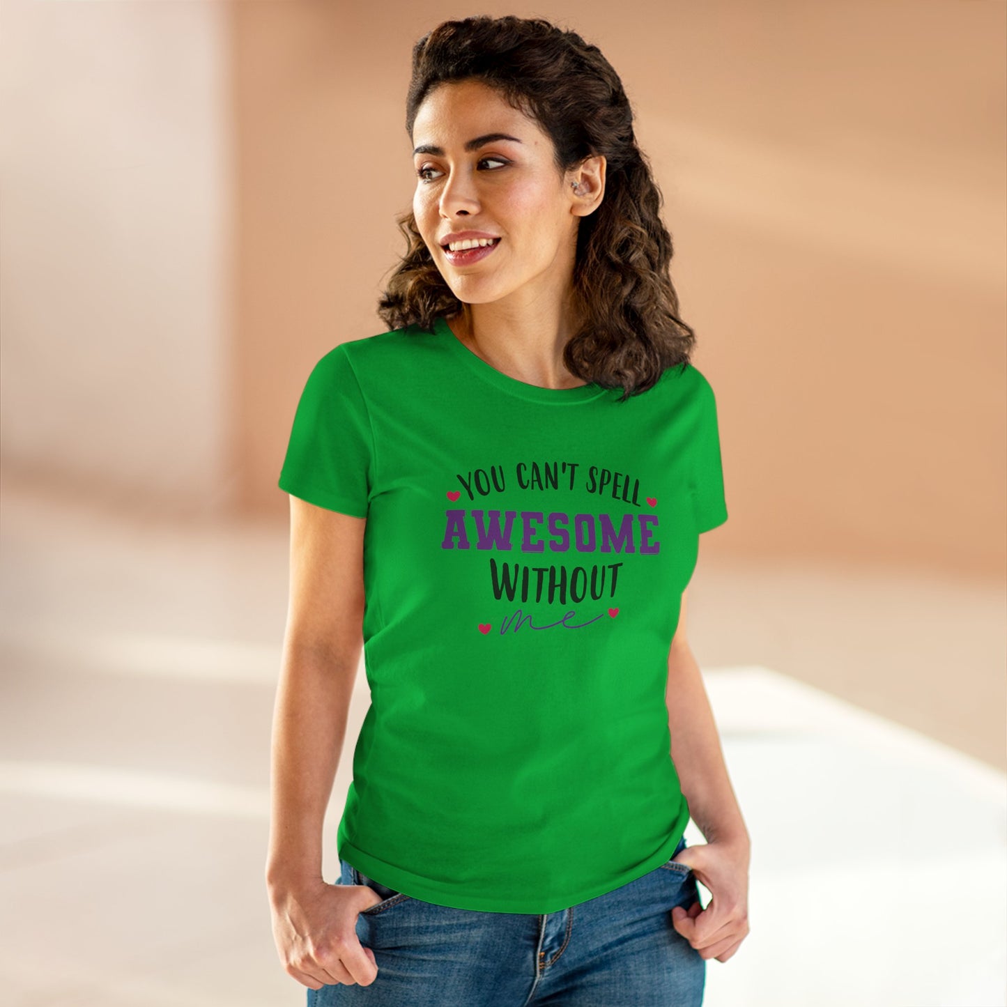 women's midweight cotton tee - you can’t spell awesome without me - funny confidence quote
