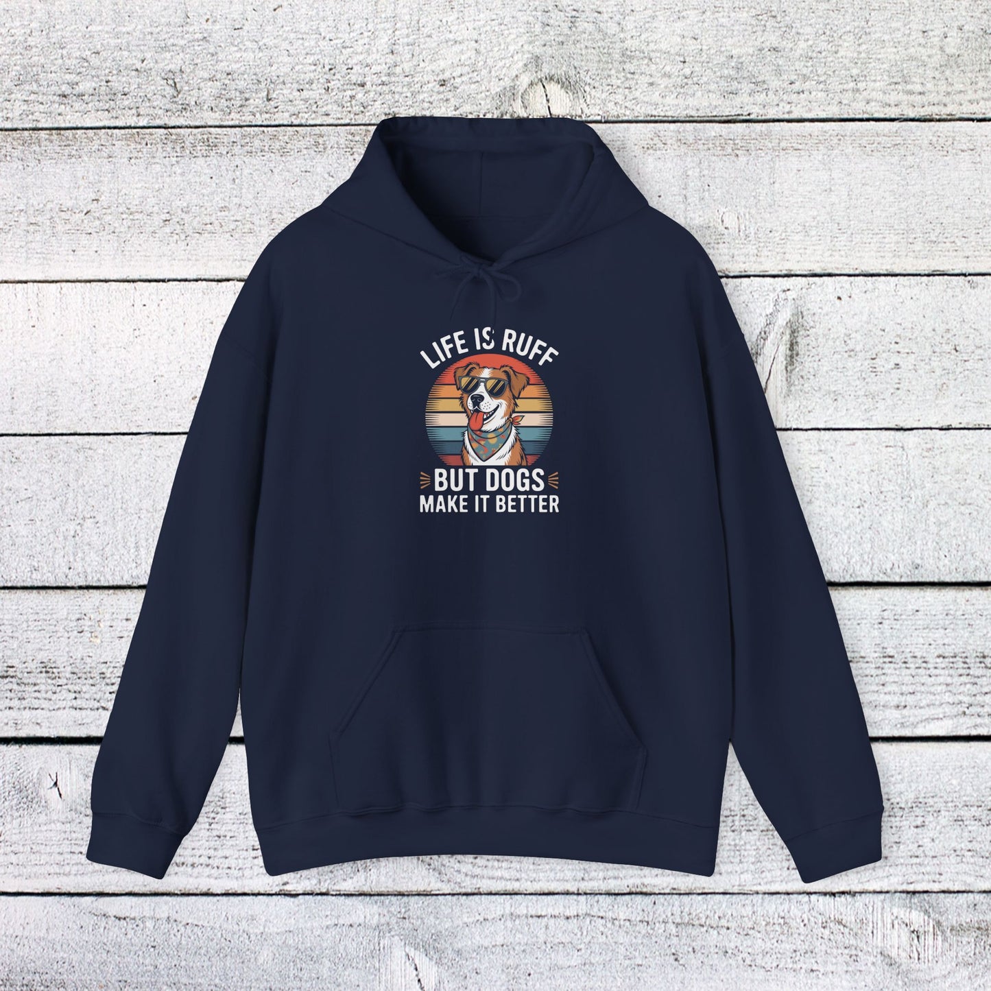 unisex heavy blend™ hooded sweatshirt - live is ruff, but dogs make it better | funny dog lover gift | cute pet quote design