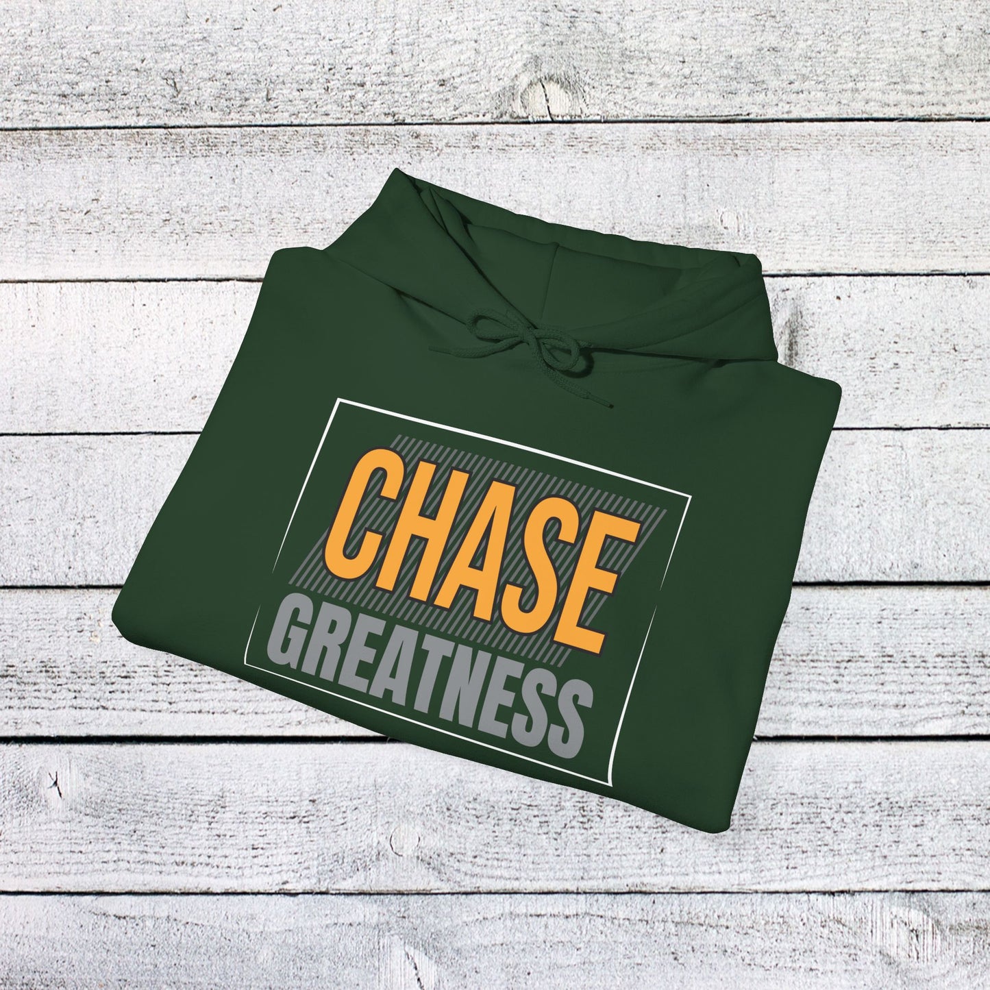 unisex heavy blend™ hooded sweatshirt - chase greatness - bold motivation quote