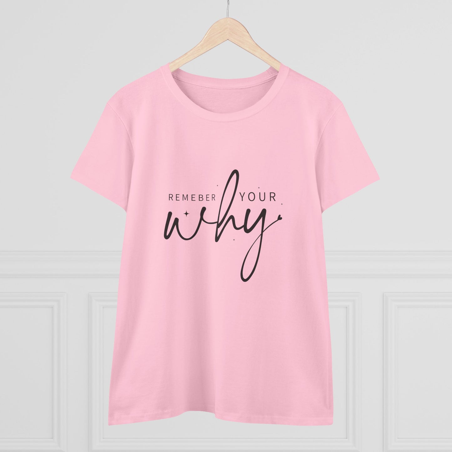 women's midweight cotton tee - remember your why - purpose driven motivation