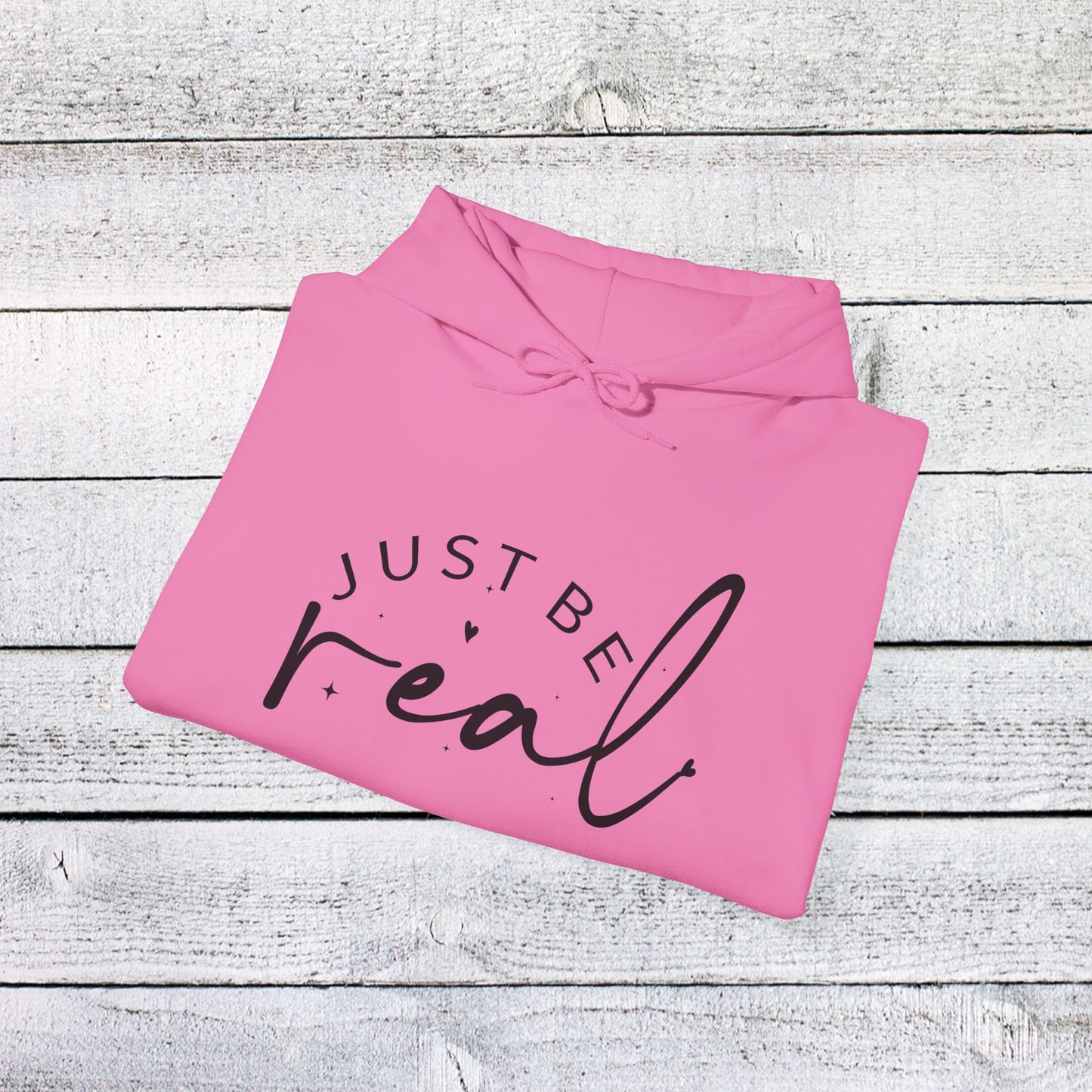 unisex heavy blend™ hooded sweatshirt - just be real - authentic living quote