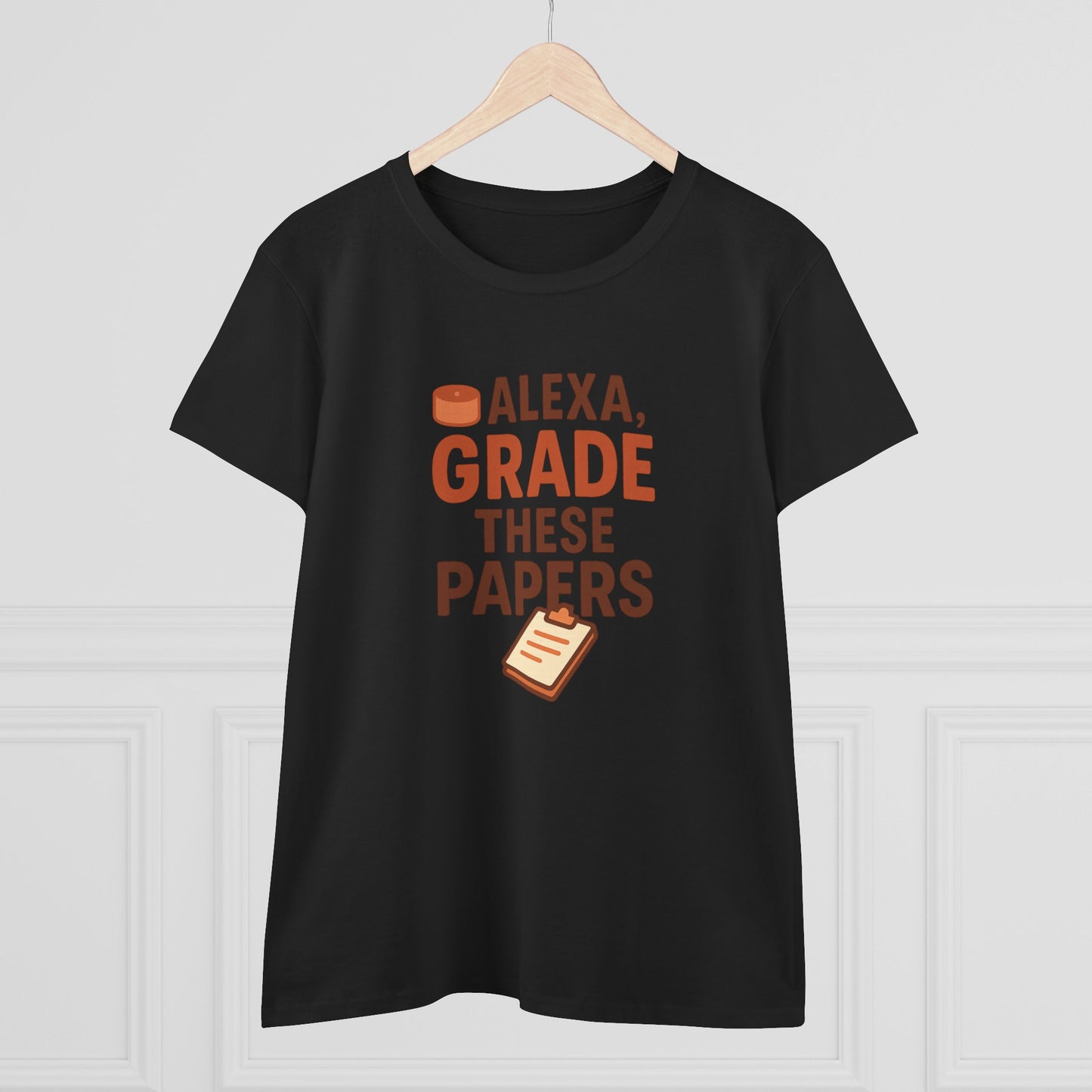 fun women's cotton tee - alexa, grade these papers. teachers with attitude.