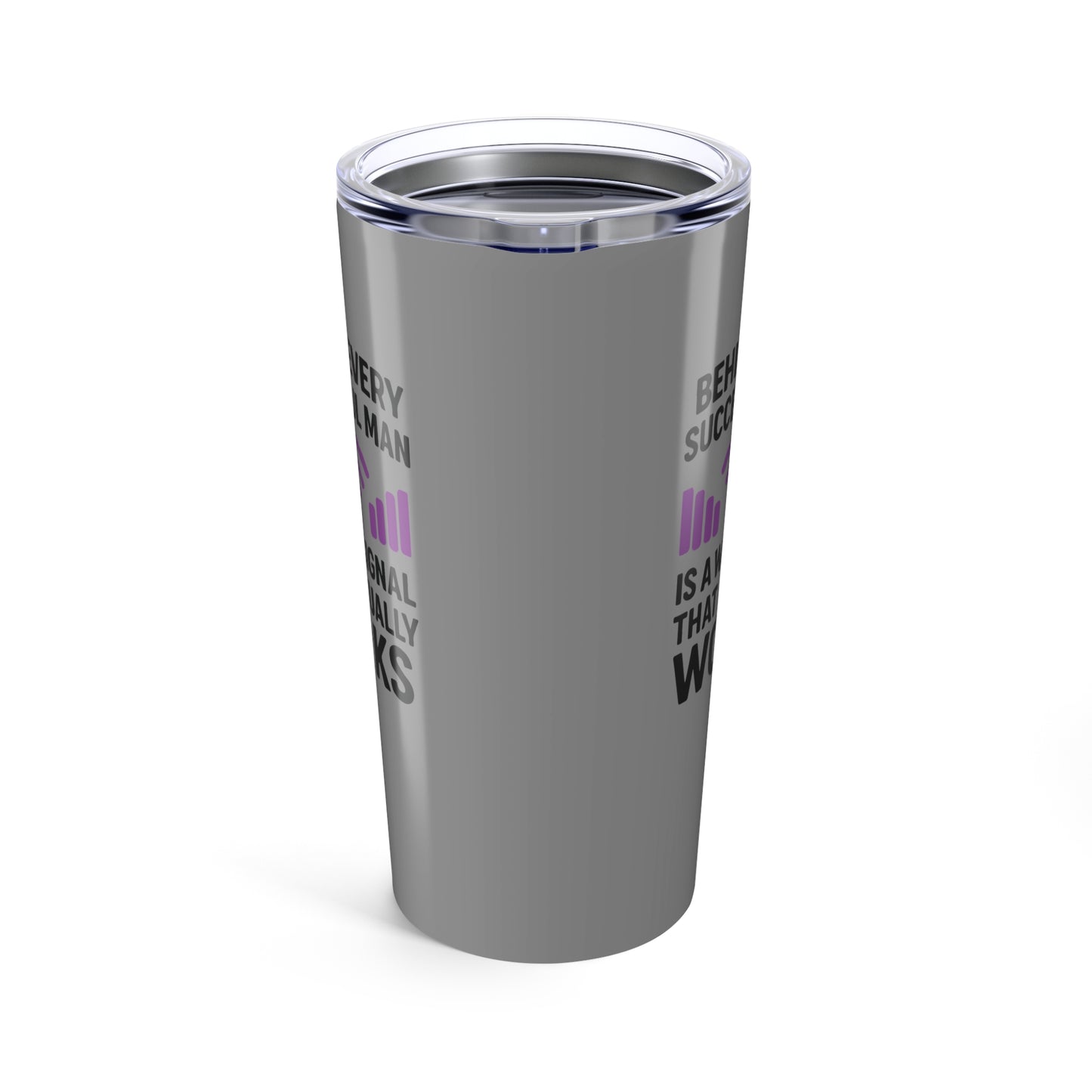 tumbler 20oz - behind every successful man is a wifi signal that works