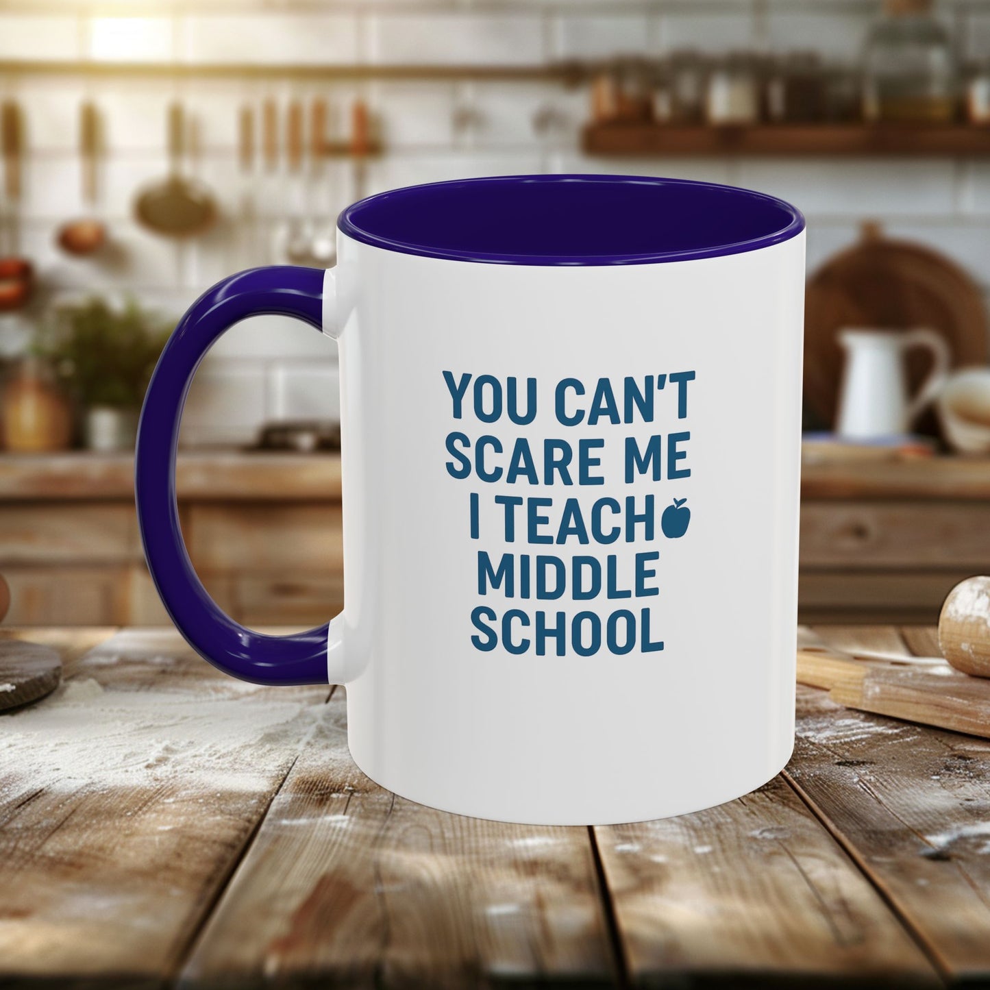 funny middle school teacher mug - you can't scare me. teachers with attitude.