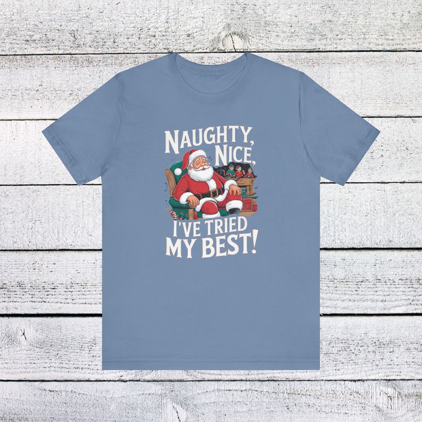 men & women christmas t-shirt. naughty, nice, tried my best. unisex christmas t-shirt.