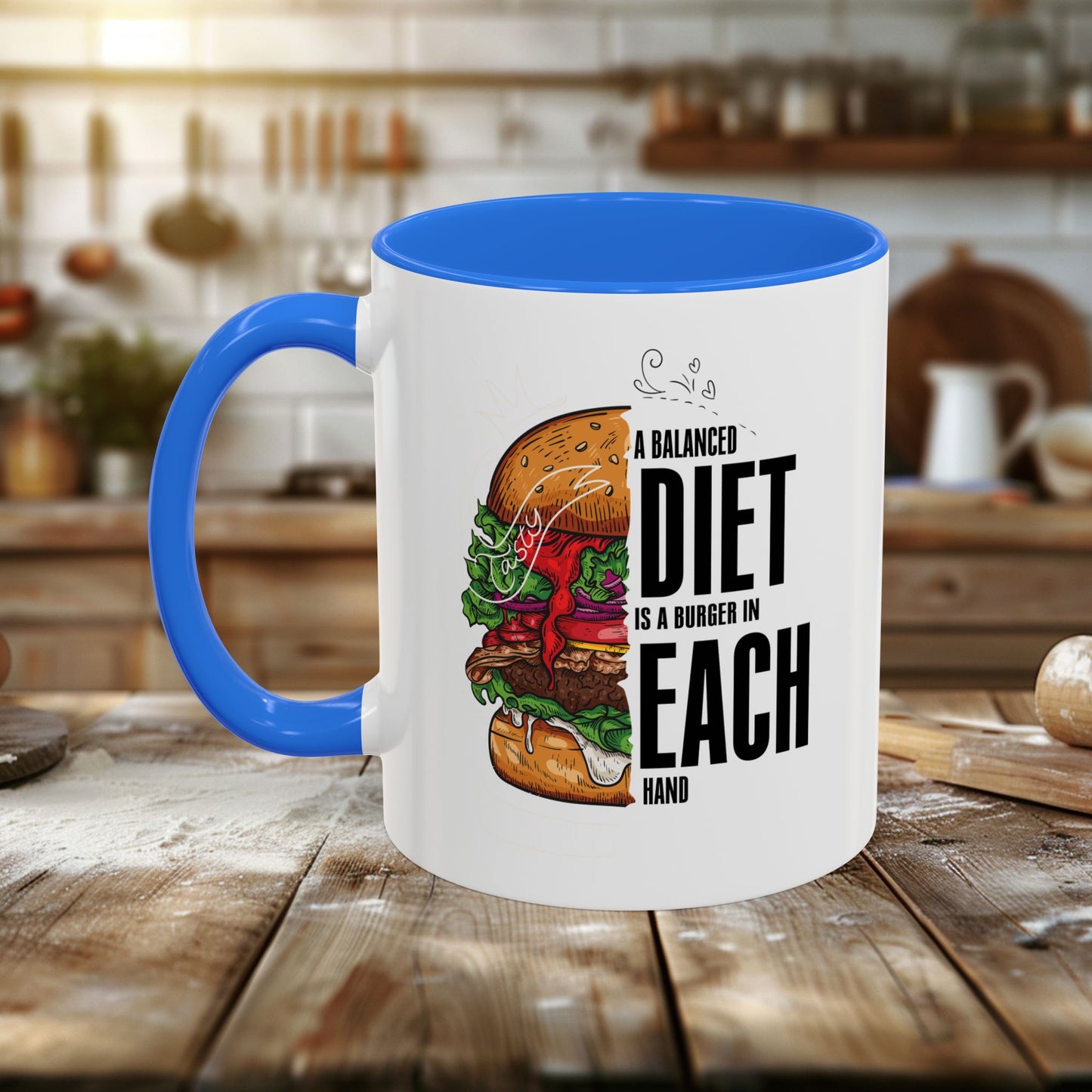 colorful mugs (11oz, 15oz) - a balanced diet is a burger in each hand - funny food quote