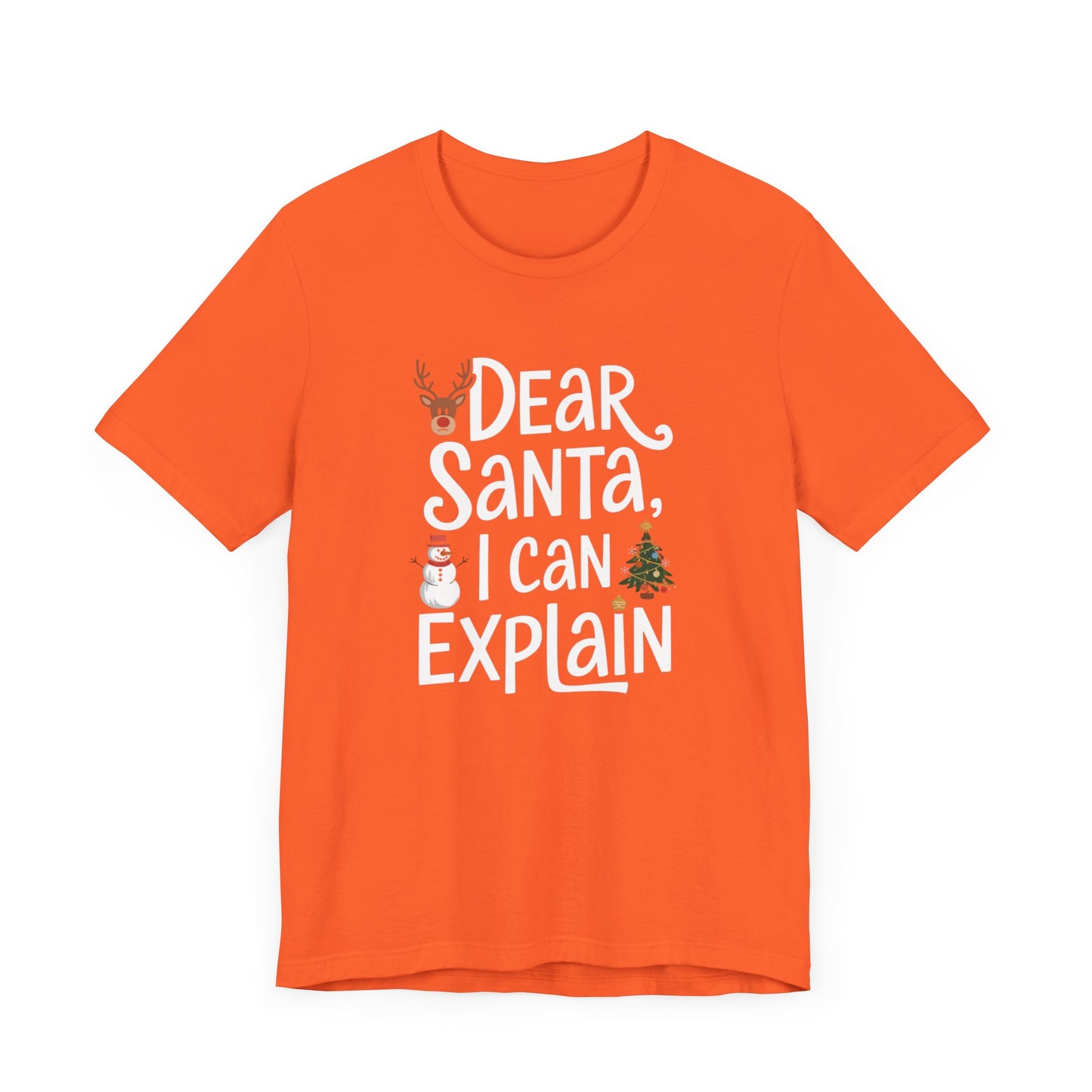 men & women christmas t-shirt. dear santa, i can explain! unisex christmas t-shirt.