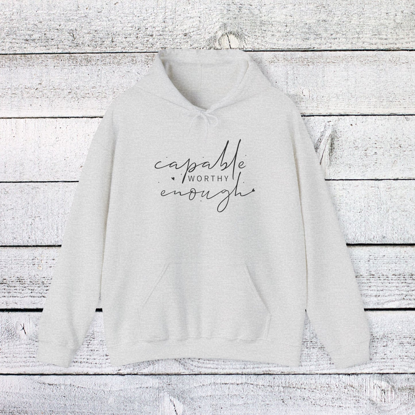unisex heavy blend™ hooded sweatshirt - capable, worth, enough - empowerment words
