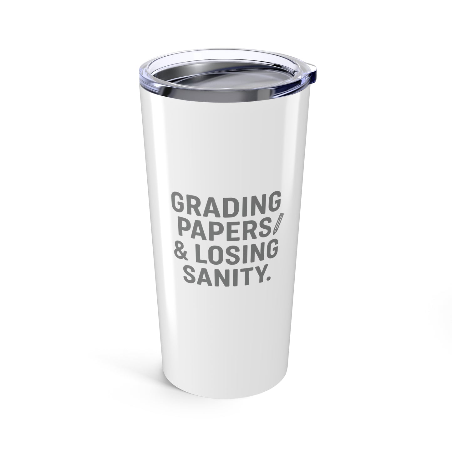 grading papers & losing sanity tumbler - perfect gift for teachers. teachers with attitude.