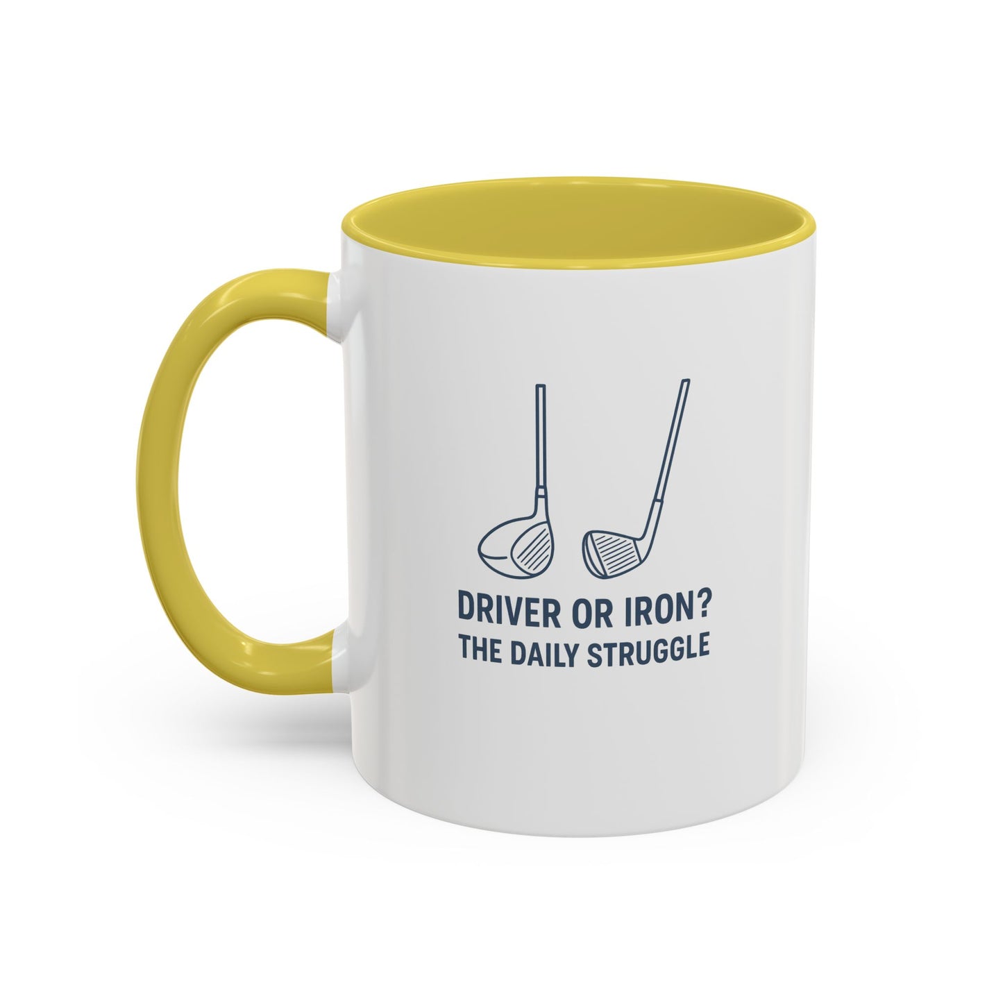 colorful golf mug - driver or iron? the daily struggle