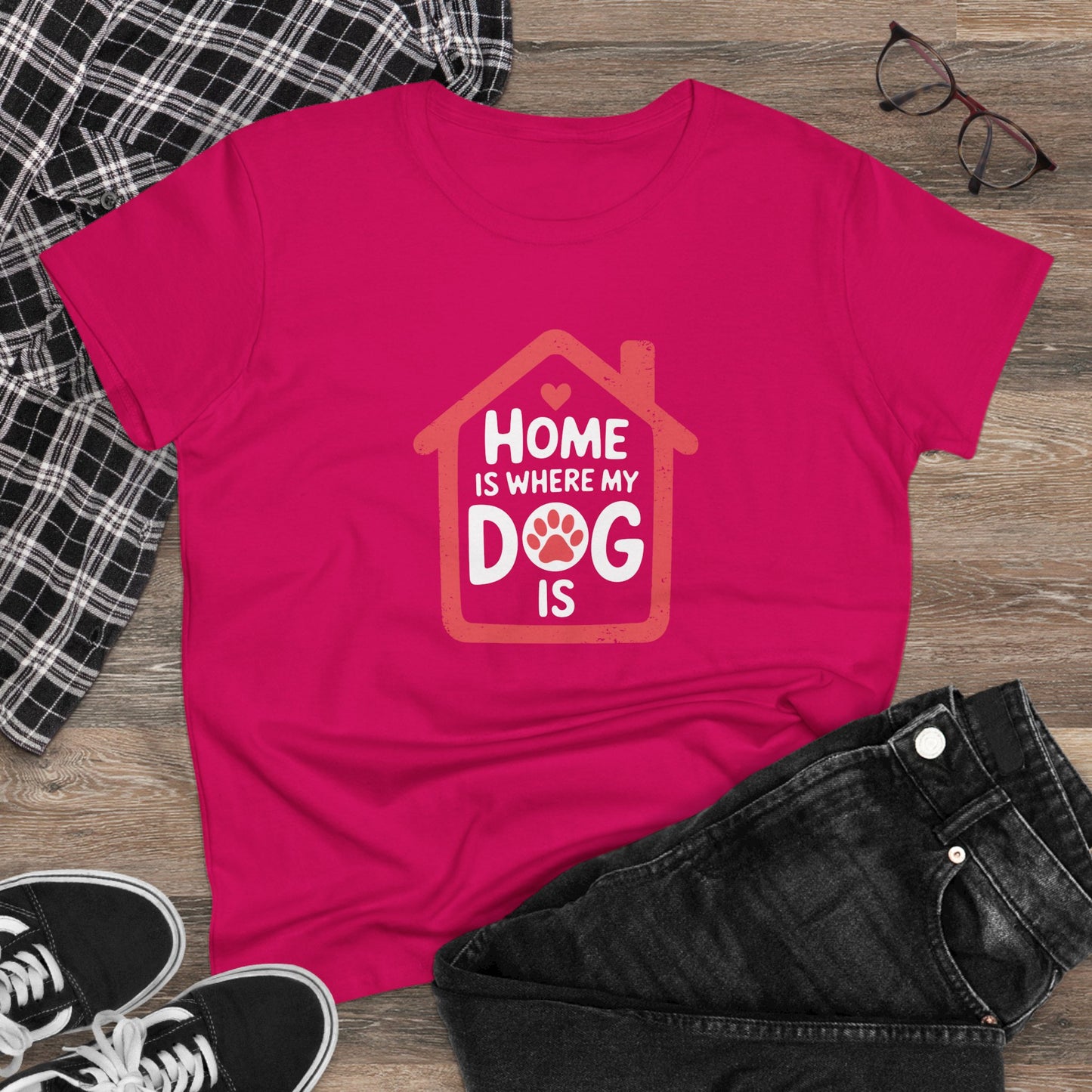 women's midweight cotton tee - home is where my dog is | funny dog lover gift | cute pet quote design