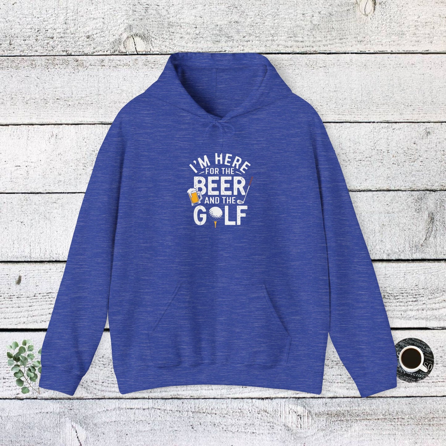 men & women golf sweatshirt: i'm here for beer & golf! unisex sweatshirt: