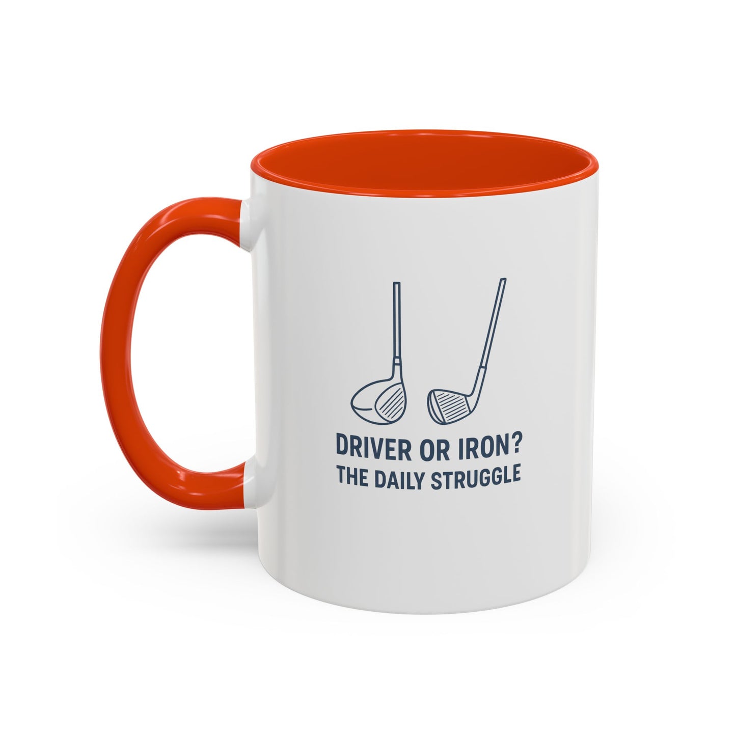 colorful golf mug - driver or iron? the daily struggle