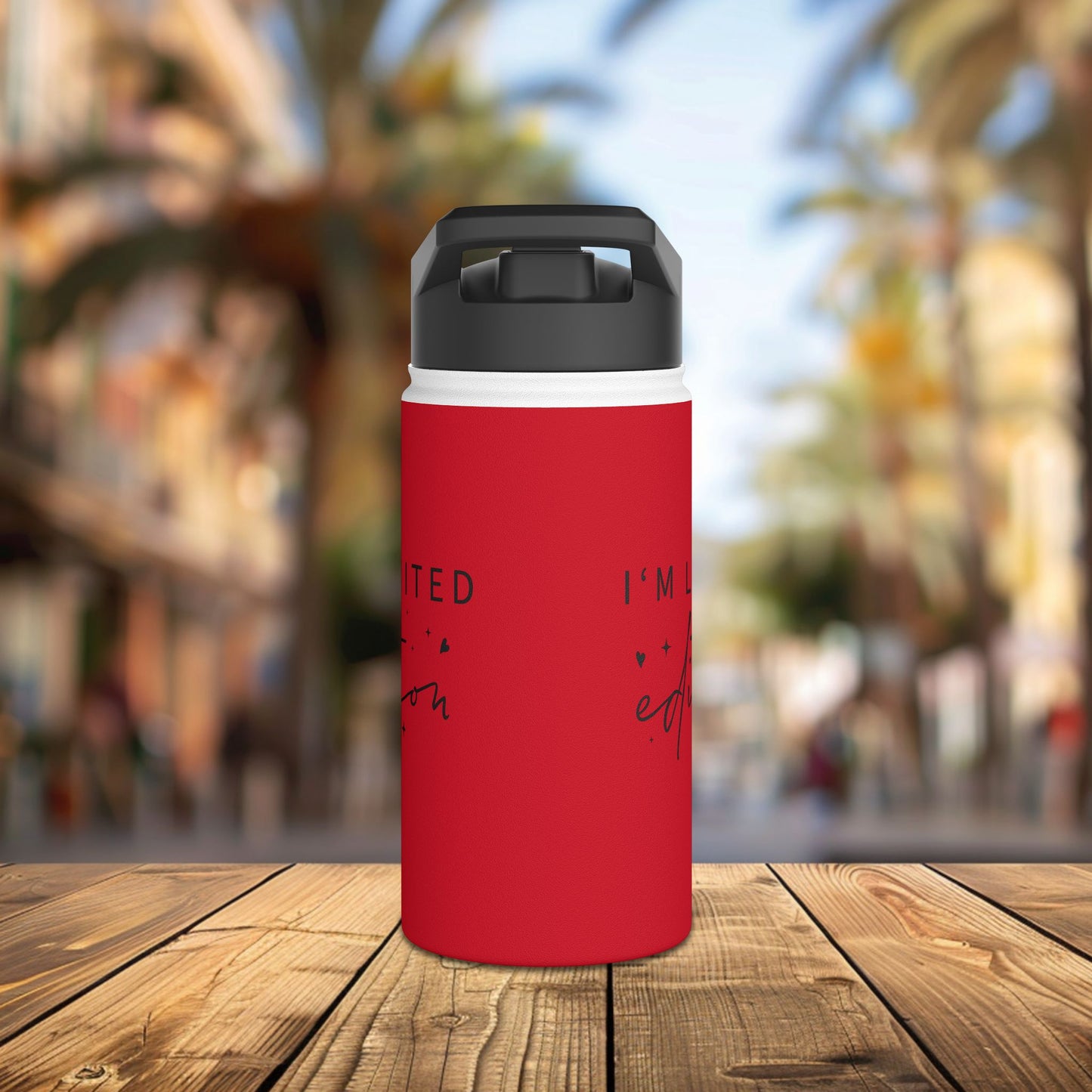 stainless steel water bottle, standard lid - i’m limited edition - unique confidence quote
