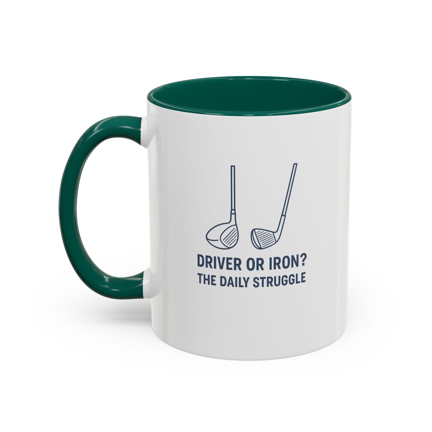colorful golf mug - driver or iron? the daily struggle