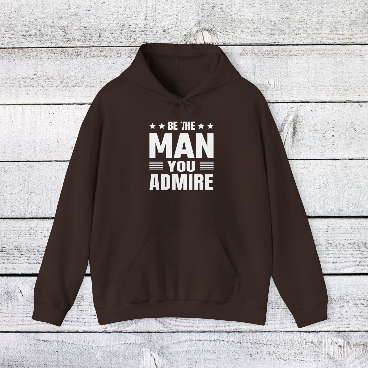 unisex heavy blend™ hooded sweatshirt - be the man you admire - self-improvement quote