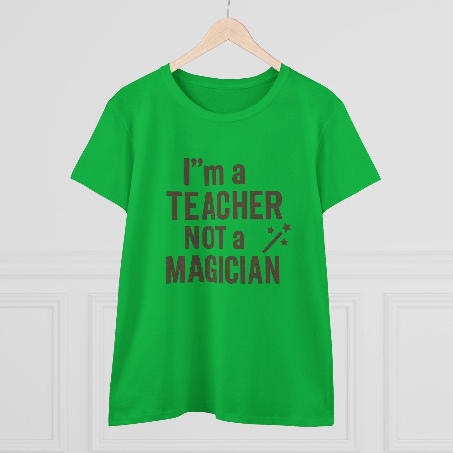 women's cotton tee - i'm a teacher not a magician. teachers with attitude.