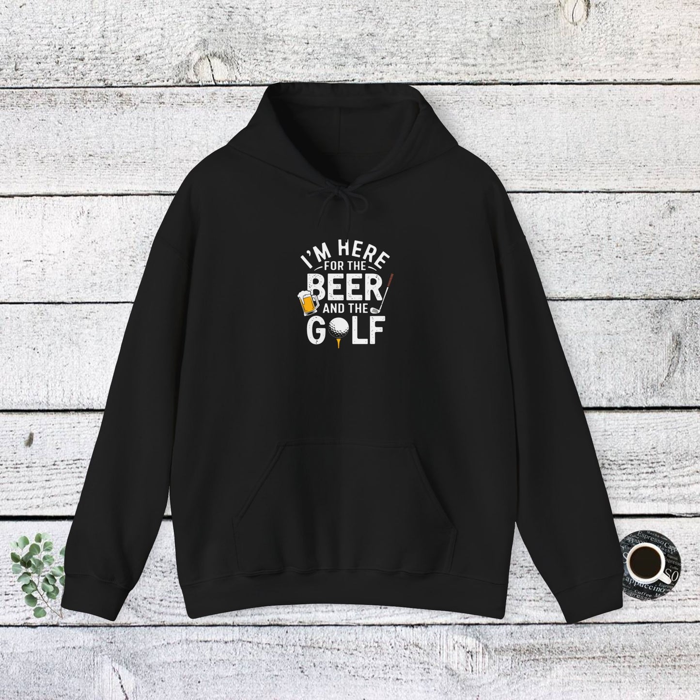 men & women golf sweatshirt: i'm here for beer & golf! unisex sweatshirt: