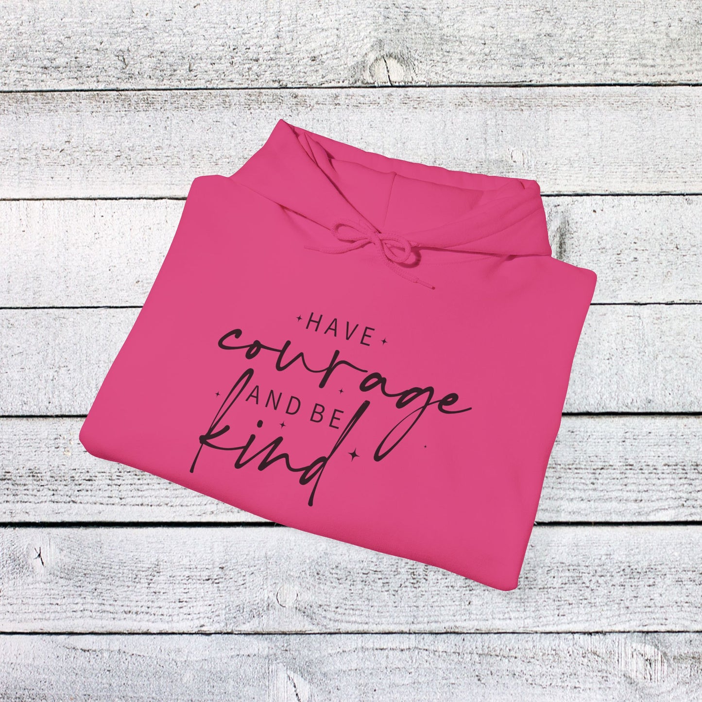 unisex heavy blend™ hooded sweatshirt - have courage and be kind - graceful strength quote