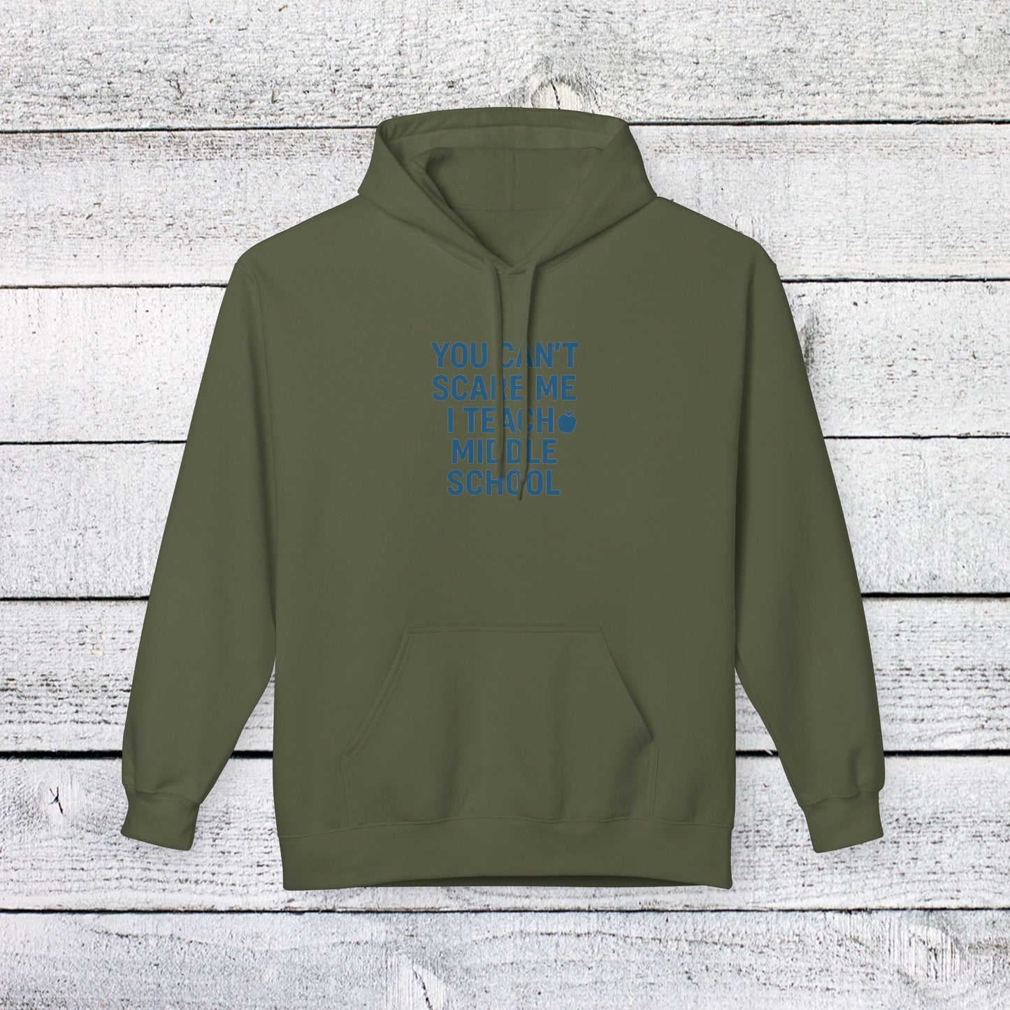 unisex softstyle hoodie - you can't scare me, i teach middle school. teachers with attitude.