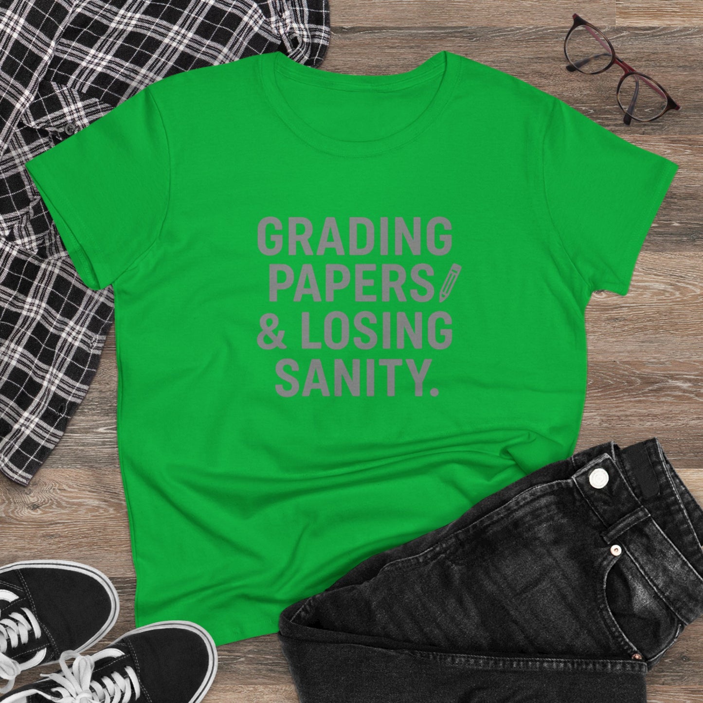 women's cotton tee - grading papers & losing sanity. teachers with attitude.