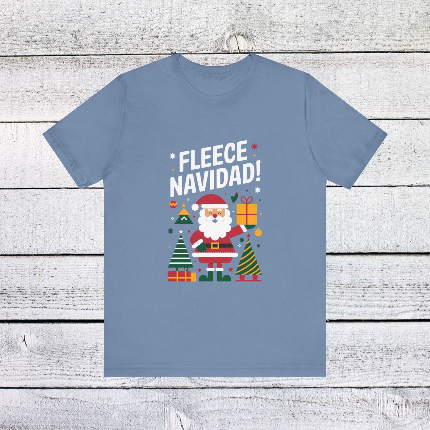 men & women christmas t-shirt. fleece navidad! unisex christmas t-shirt.