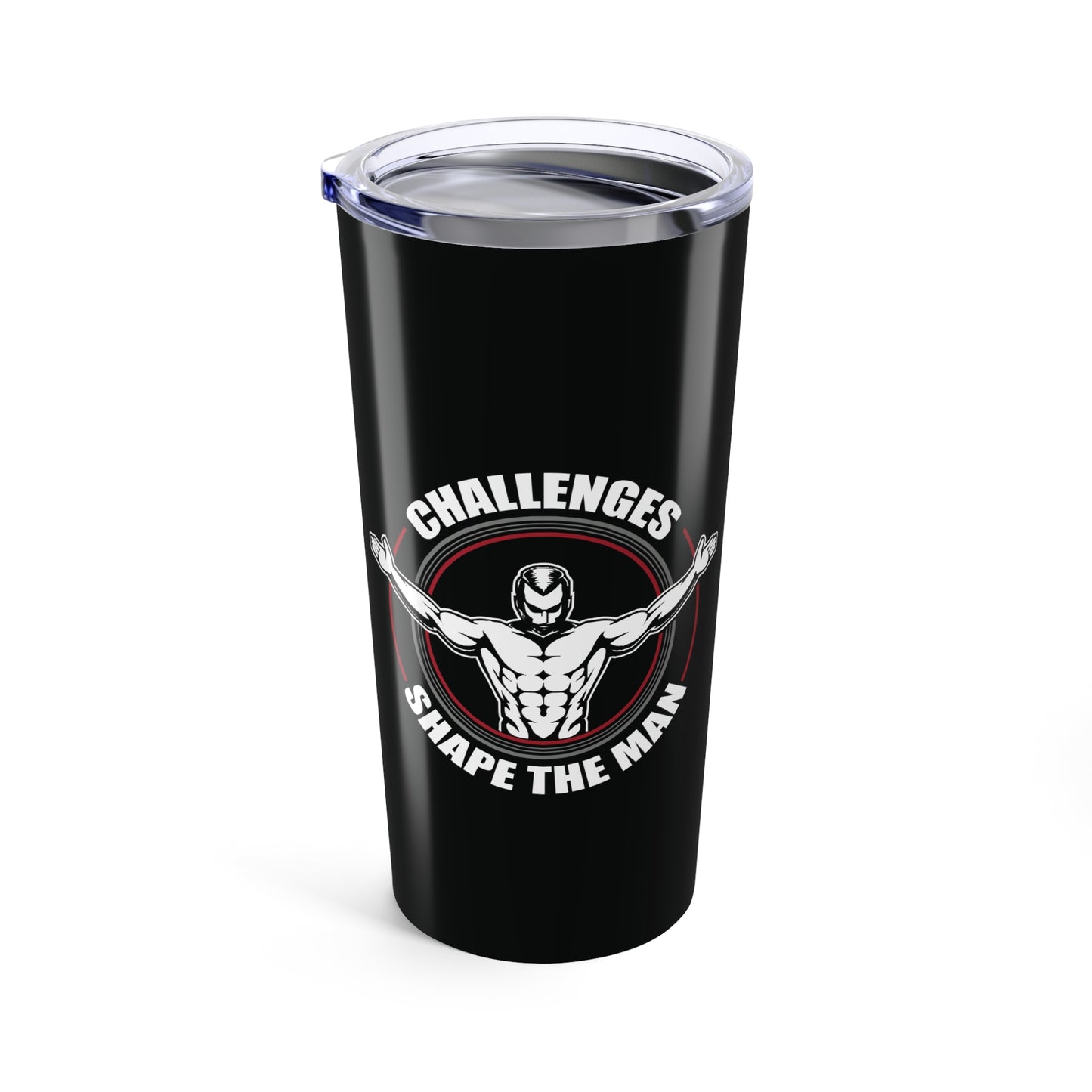 tumbler 20oz - challenges shape the man - grit and growth quote