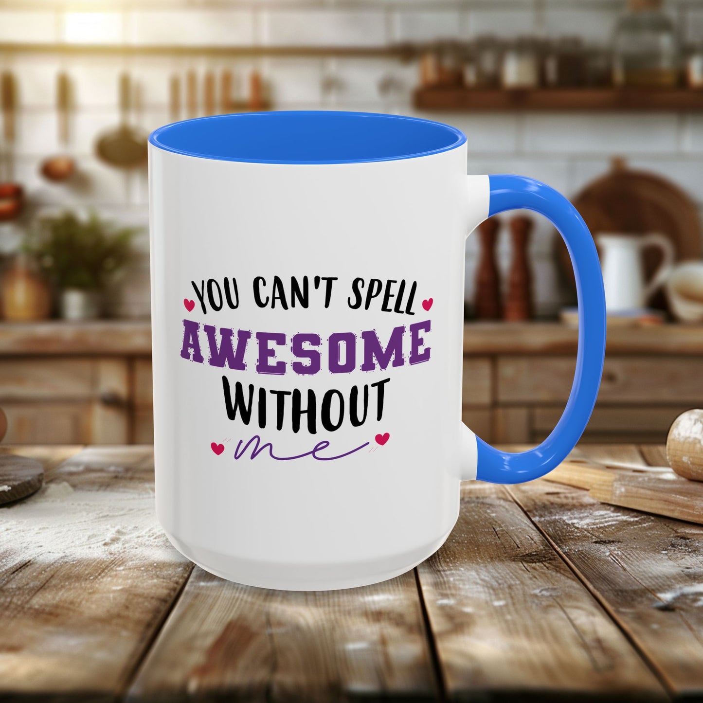 colorful mugs (11oz, 15oz) - you can’t spell awesome without me - funny confidence quote