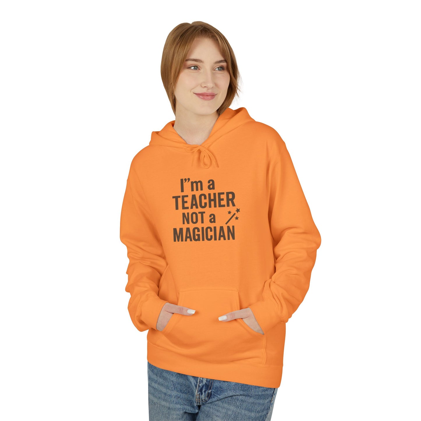unisex softstyle hoodie - i'm a teacher not a magician design. teachers with attitude.