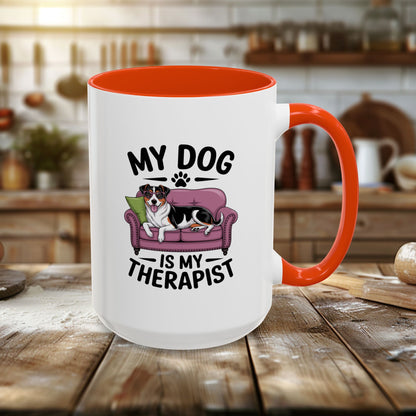 Colorful Mugs (11oz, 15oz) - My Dog is My Therapist | Funny Dog Lover Gift | Cute Pet Quote Design