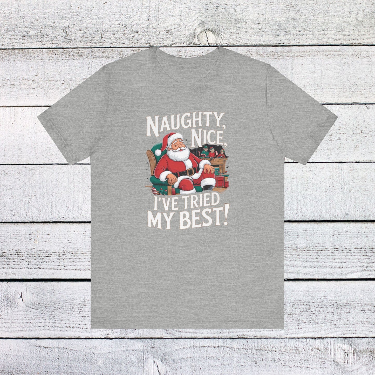 men & women christmas t-shirt. naughty, nice, tried my best. unisex christmas t-shirt.