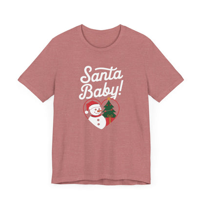 Men & Women Christmas T-Shirt. Santa Baby. Unisex Christmas T-Shirt.