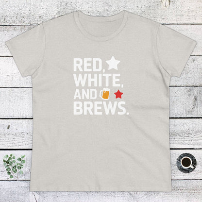 Women's T-Shirt, Women's Tee, Funny Gift, Red White and Brews!