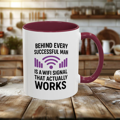 Colorful Mugs (11oz, 15oz) - Behind Every Successful Man is a WIFI Signal That Works