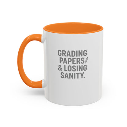 Colorful Grading Papers & Losing Sanity Mug – Perfect Gift for Teachers. Teachers with attitude.