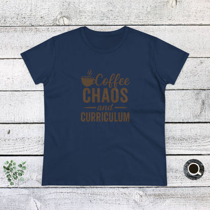 Women's Cotton Tee - Teachers with Attitude. Coffee Chaos and Curriculum Design