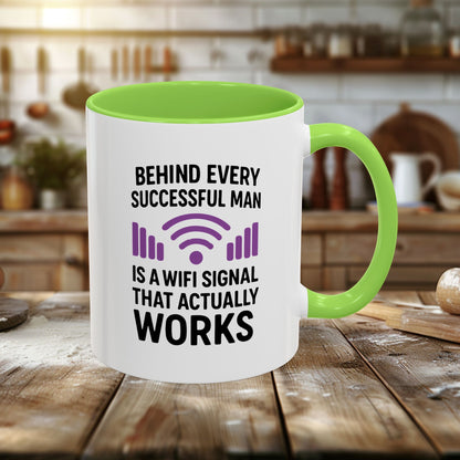 Colorful Mugs (11oz, 15oz) - Behind Every Successful Man is a WIFI Signal That Works