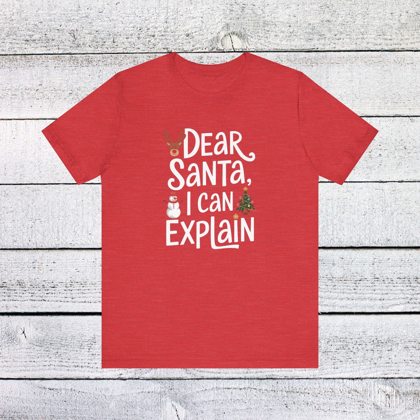 men & women christmas t-shirt. dear santa, i can explain! unisex christmas t-shirt.