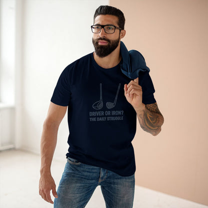 Men's Stable Tee: Driver or Iron? The Daily Struggle. Golf T-Shirt.