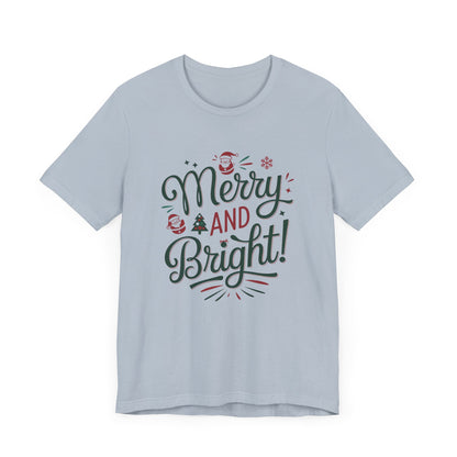 Men & Women Christmas T-Shirt. Merry & Bright. Unisex Christmas T-Shirt.