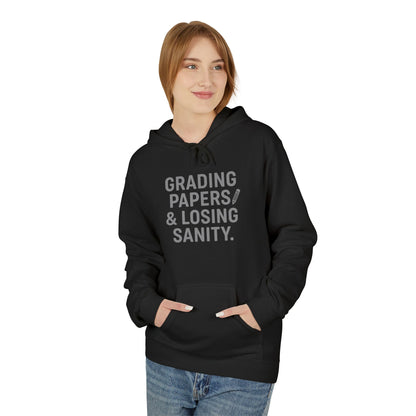 Unisex Softstyle Hoodie - Grading Papers & Losing Sanity Design. Teachers with attitude.