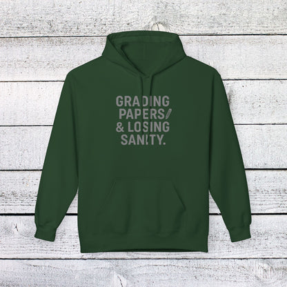 Unisex Softstyle Hoodie - Grading Papers & Losing Sanity Design. Teachers with attitude.